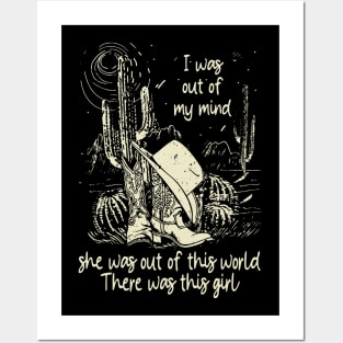 I was out of my mind, she was out of this world Cactus Boots Hat Deserts Posters and Art